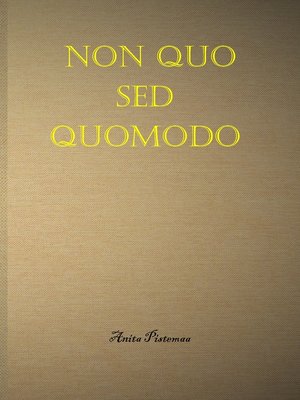 cover image of Non quo sed quomodo